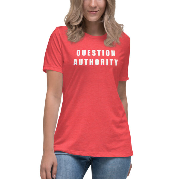 Question Authority - Relaxed T-Shirt (Women) - Image 3